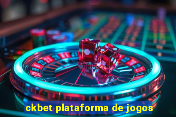 ckbet plataforma de jogos